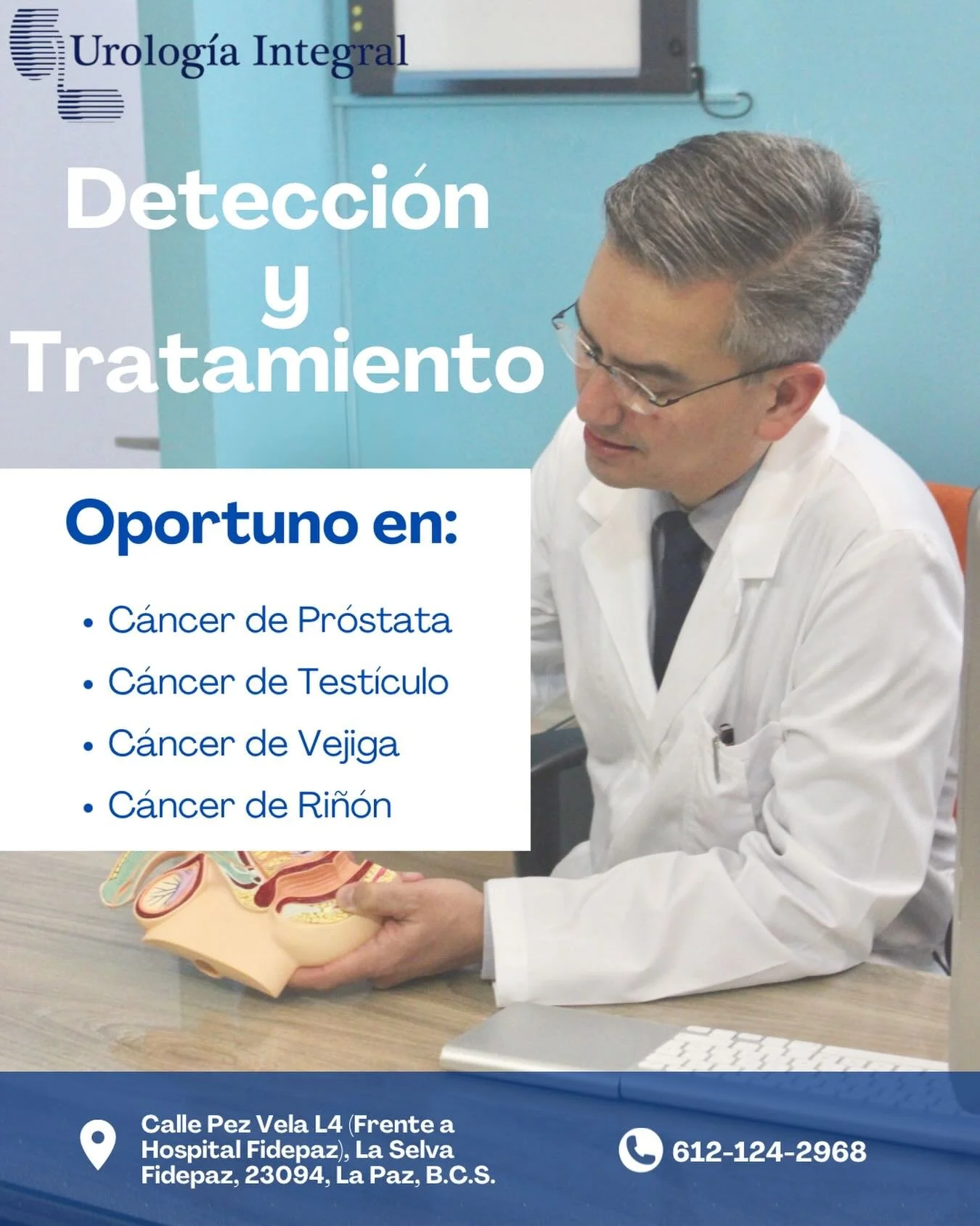 En Urolog&iacute;a Integral trabajamos para crear conciencia sobre la prevenci&oacute;n y el diagn&oacute;stico oportuno del c&aacute;ncer urol&oacute;gico, que incluye:

🔹 C&aacute;ncer de pr&oacute;stata
El m&aacute;s frecuente en hombres. Una rev