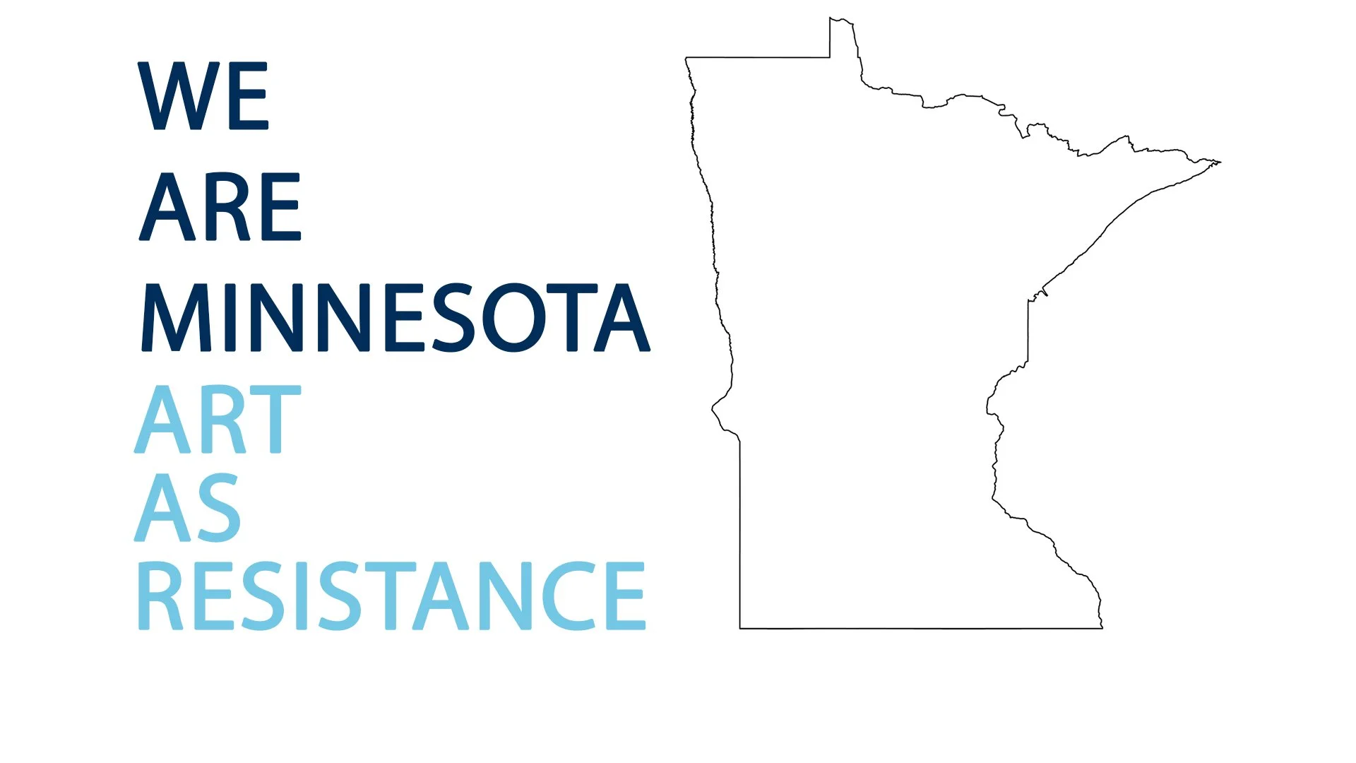 We Are Minnesota: Art as Resistance