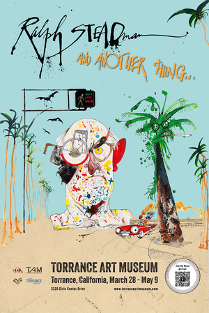 Ralph Steadman Rsc RALPH STEADMAN — Torrance Art Museum