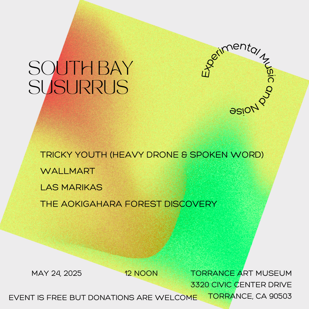 SATURDAY SOUND 2024 (Copy) — Torrance Art Museum