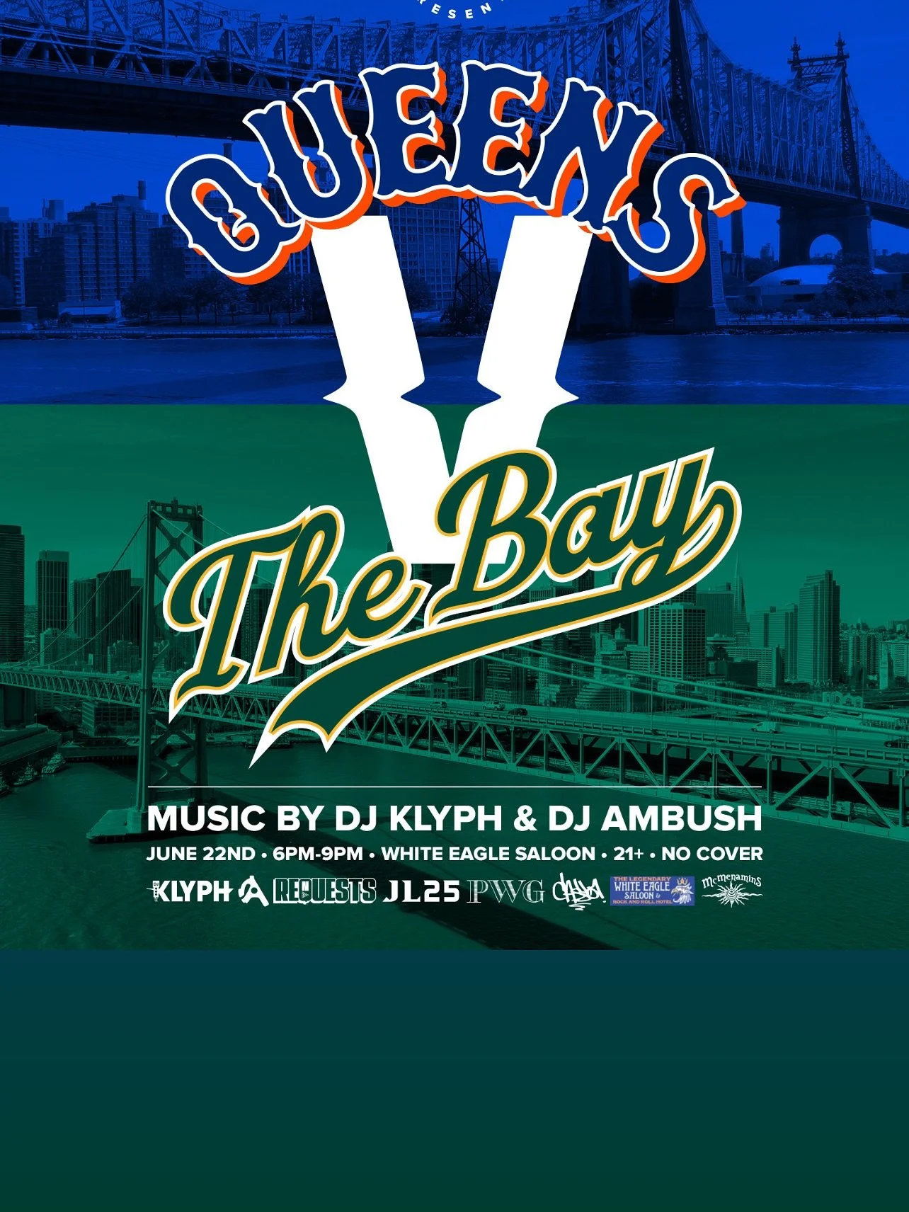 📢 No Requests – June Edition
🗓 Sunday, June 22nd | 🕕 6PM
📍 White Eagle Saloon
🎟 No Cover
The Verzuz Series is back!
This month: Queens v. The Bay 💥
DJ Klyph and DJ Ambush dig deep into the crates for two iconic hip-hop regions. Who you g