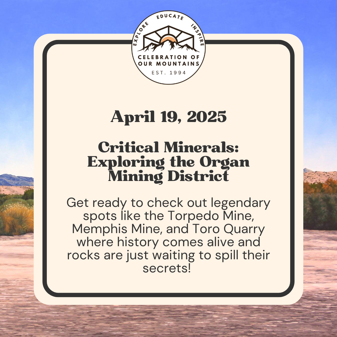 Critical Minerals: Exploring the Organ Mining District