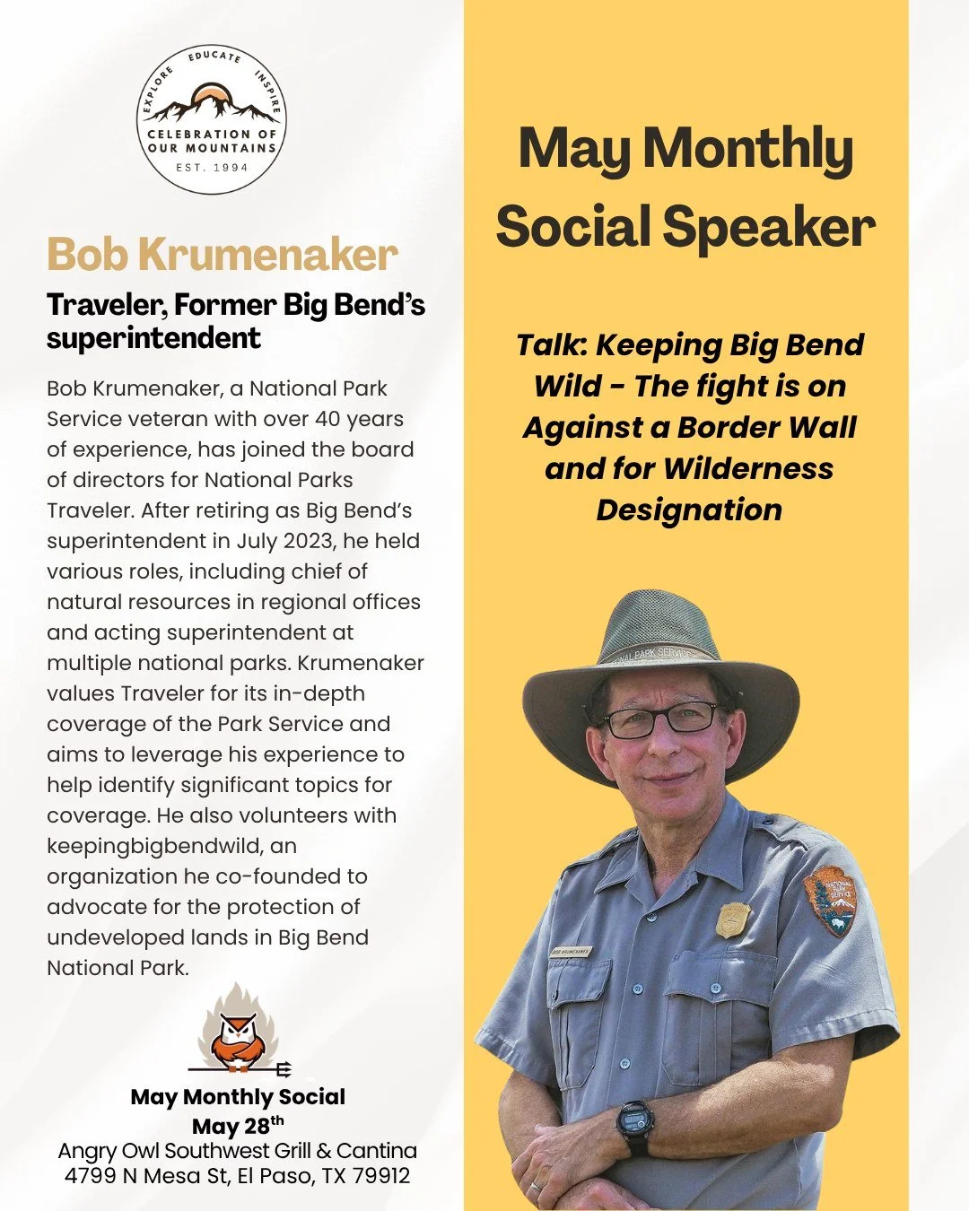 📢May Monthly Social Speaker
📆May 28th at 6PM, Angry Owl Southwest Grill &amp; Cantina, 4799 N Mesa St, El Paso, TX 79912
🗣️Talk: Keeping Big Bend Wild - The fight is on Against a Border Wall and for Wilderness Designation
Bob Krumenaker, Traveler,