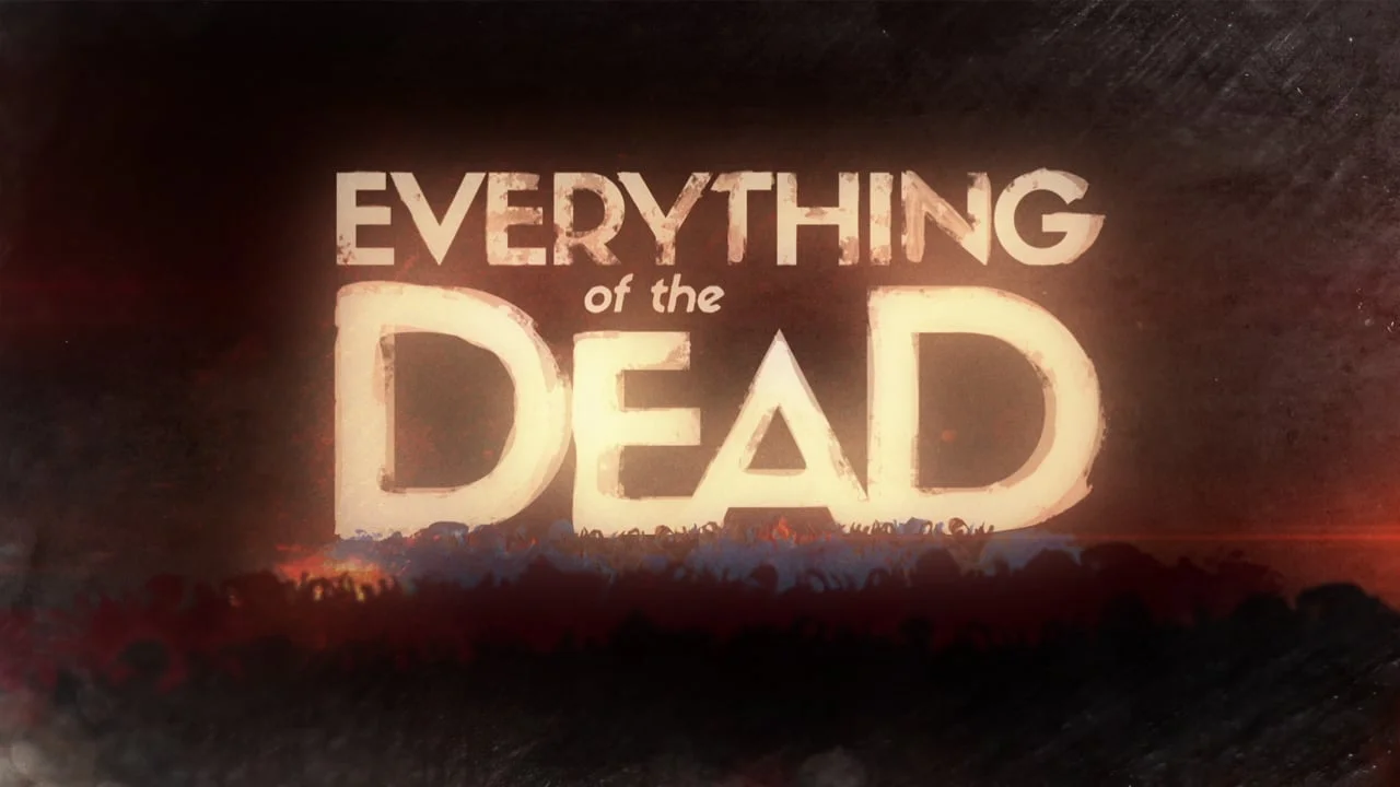 Everything of the Dead Title