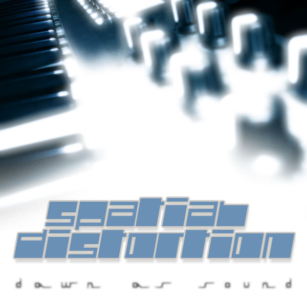 Dawn As Sound by Spatial Distortion