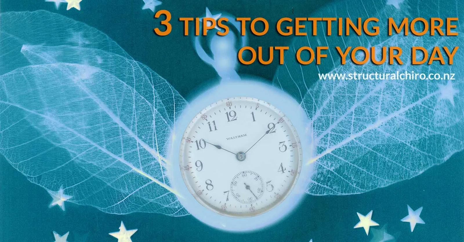 3 tips to put more hours in your day.