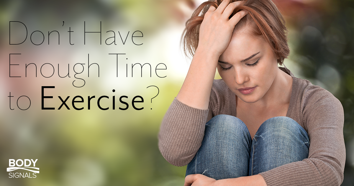 Don’t Have Enough Time to Exercise?