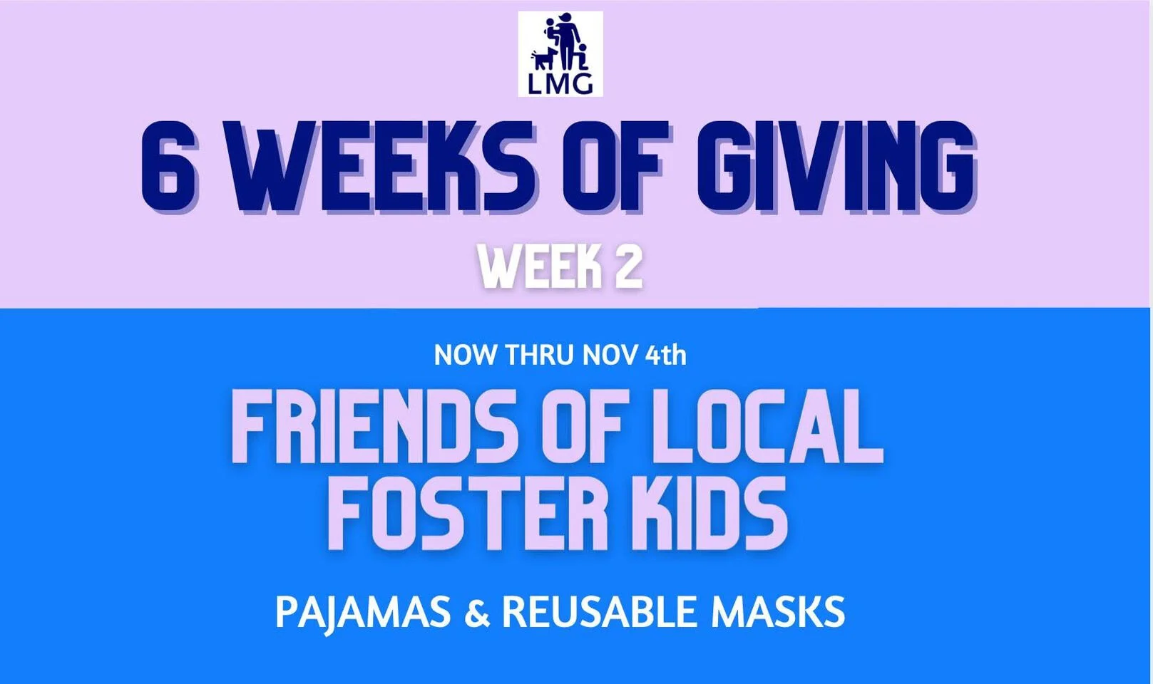 LMG's 6 Weeks of Giving - Week 2: Friends of Local Foster Kids
