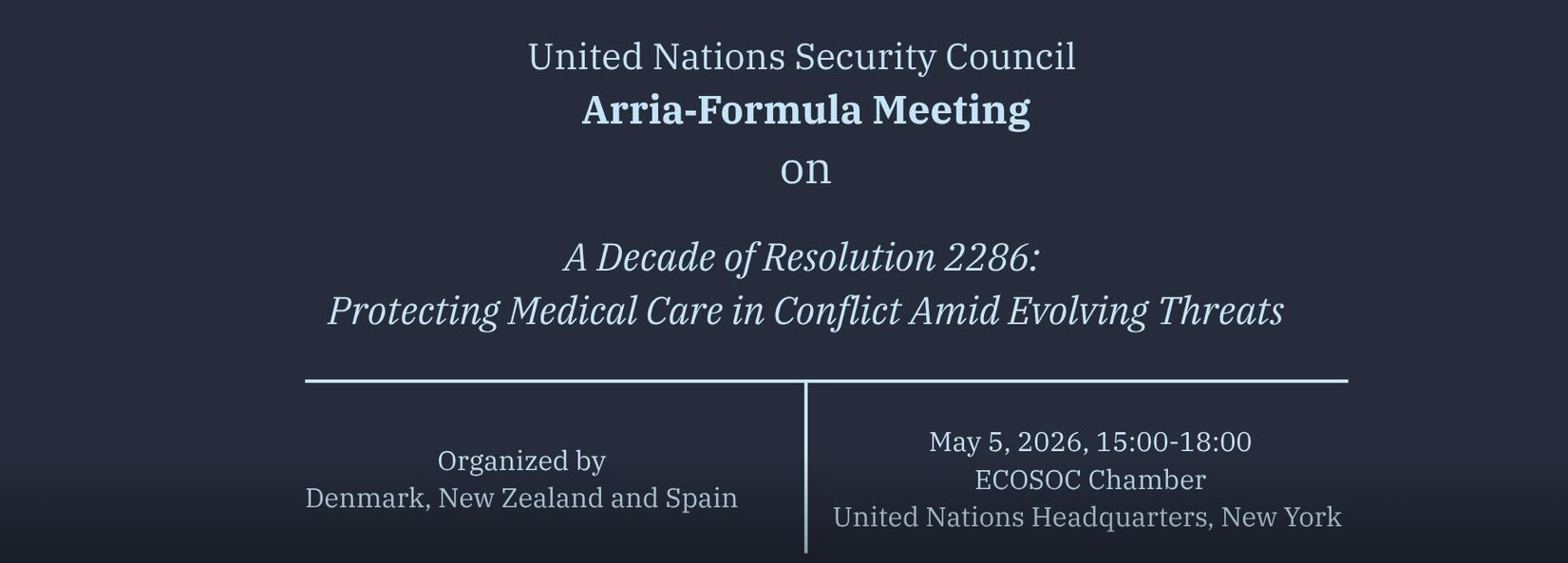 A Decade of Resolution 2286: Protecting Medical Care in Conflict Amid Evolving Threats