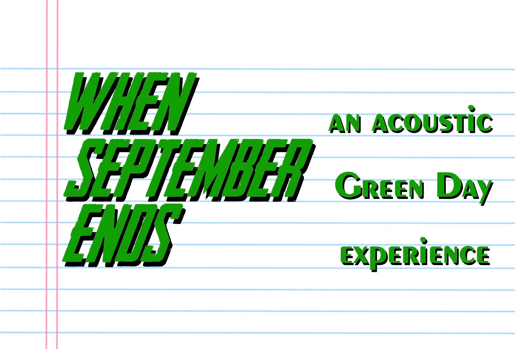 When September Ends -AN ACOUSTIC GREEN DAY EXPERIENCE