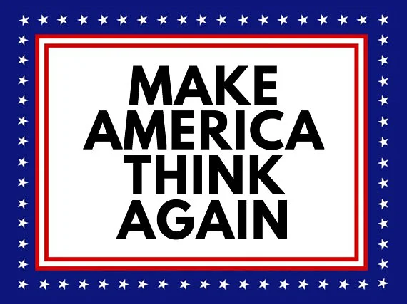 Make America Think.jpg