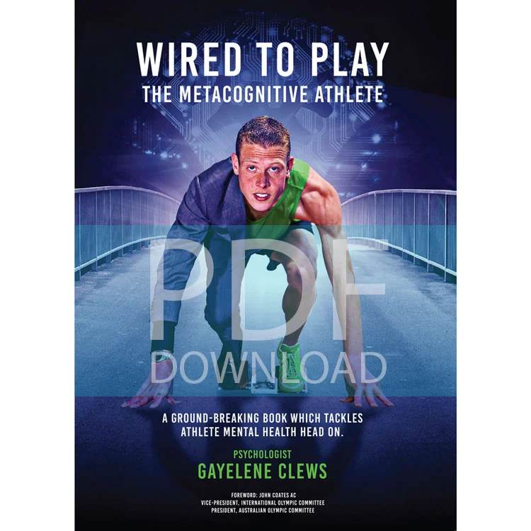 WIRED TO PLAY: THE METACOGNITIVE ATHLETE (PDF download)