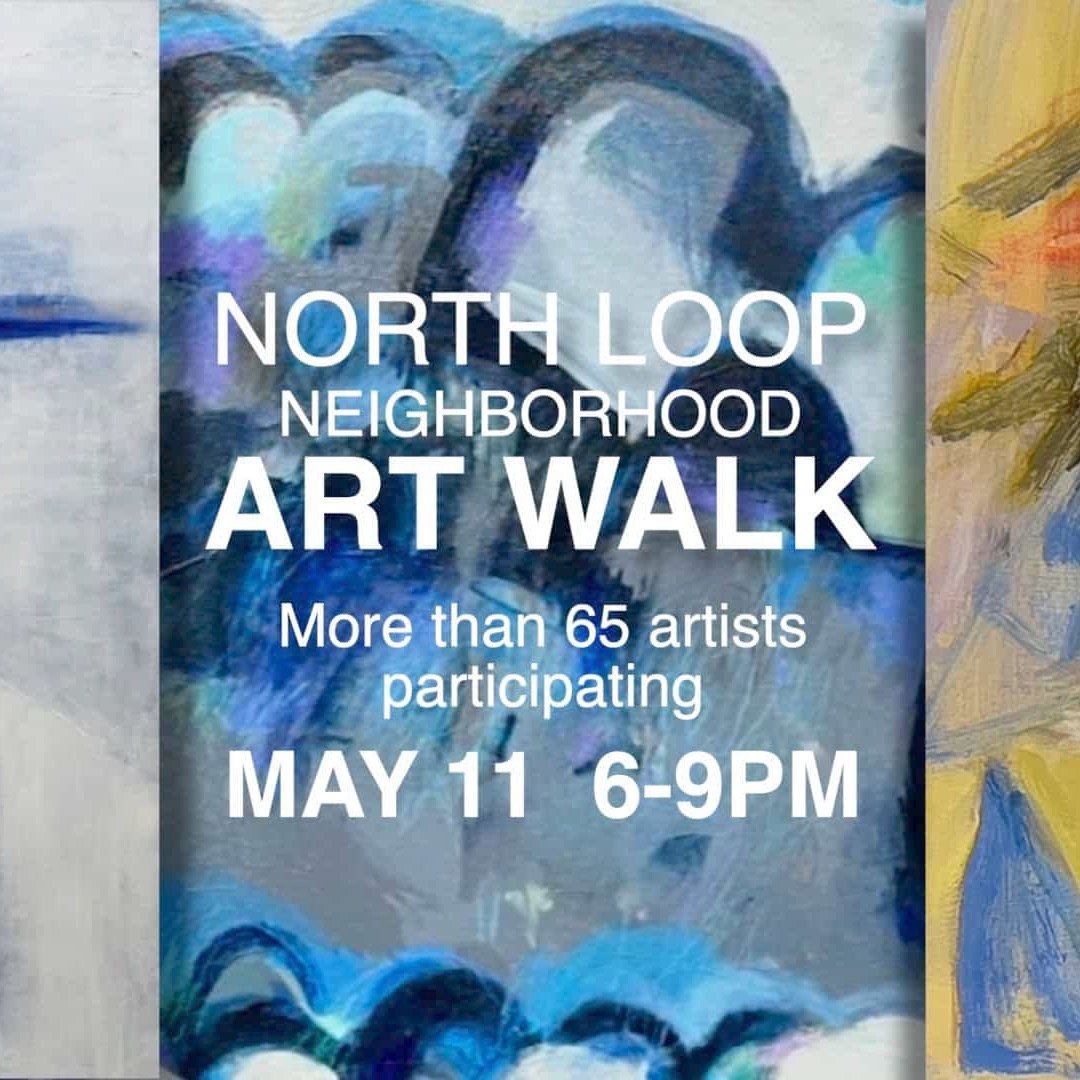 We're part of North Loop Neighborhood Art Walk on Saturday, May 11th from 6:00 &ndash; 9:00pm

Last October, five galleries located in the North Loop neighborhood hosted the first ever neighborhood art walk. It was such a success that we&rsquo;re doi
