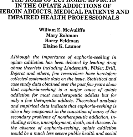 The role of euphoric effects in the opiate addictions of heroin addicts, medical patients and impaired health professionals