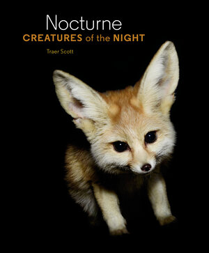 Signed copy of Nocturne; Creatures of the Night — Traer Scott Photography