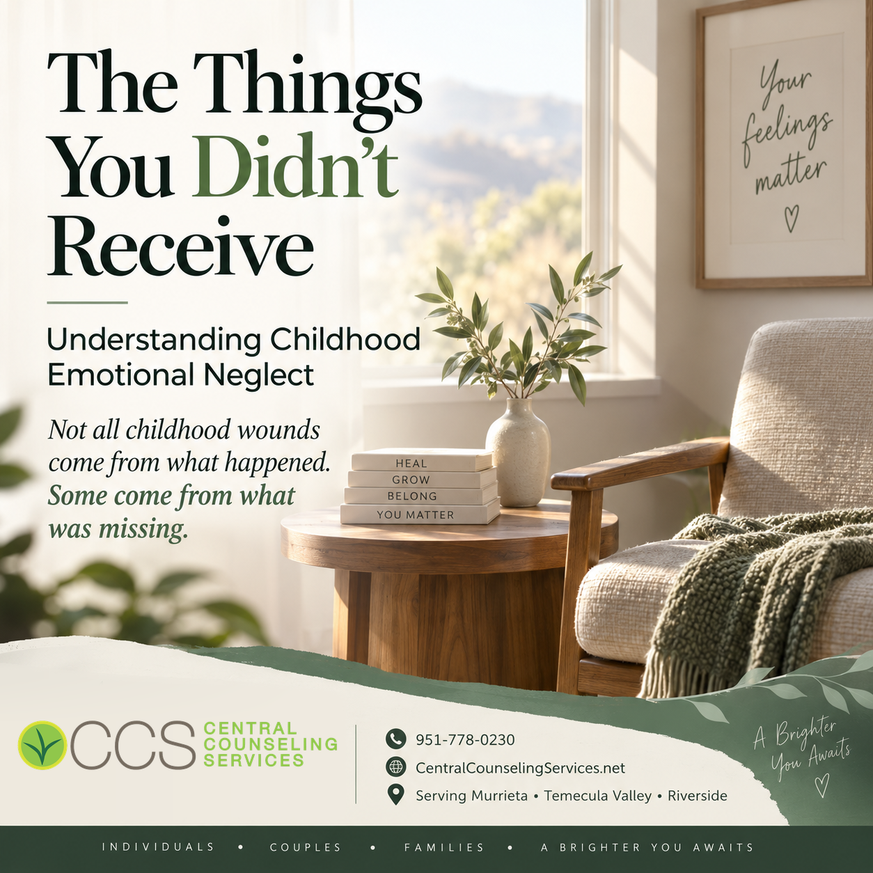 The Things You Didn't Receive: Understanding Childhood Emotional Neglect