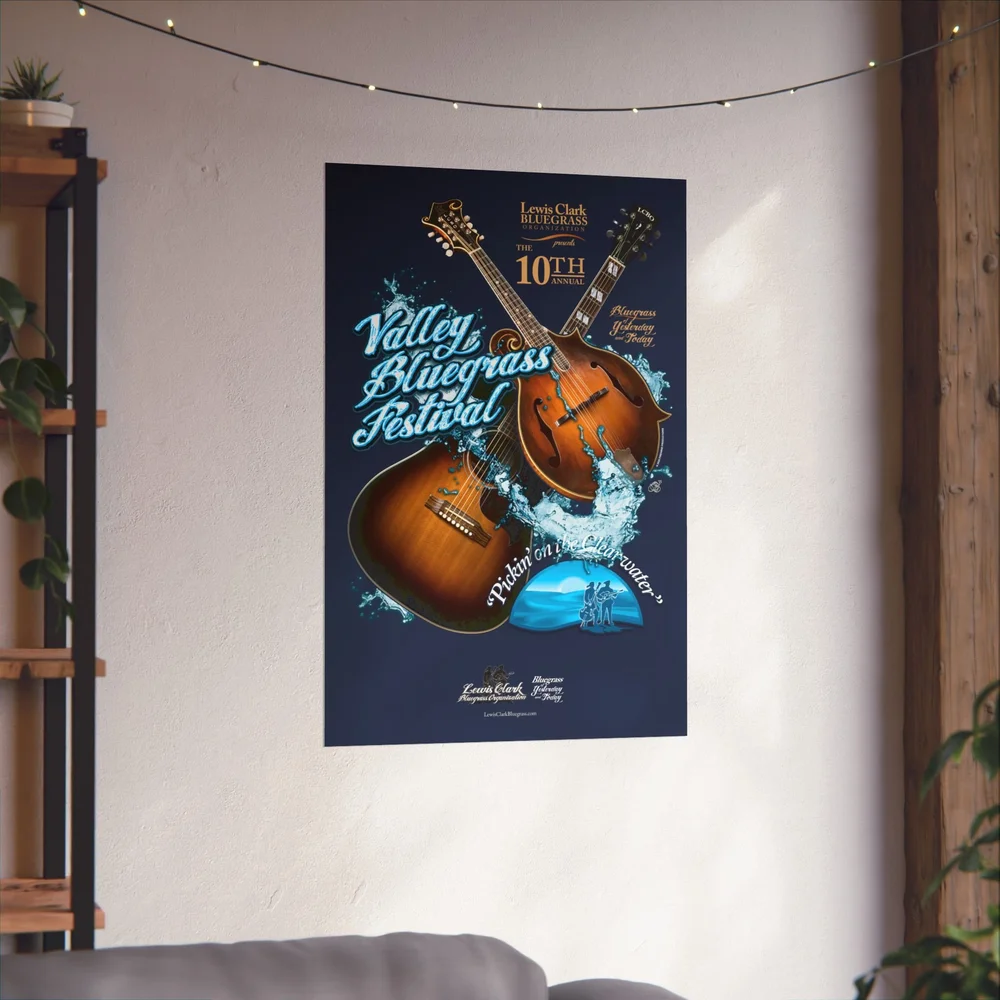 2025 Valley Bluegrass Festival Posters — Lewis Clark Bluegrass