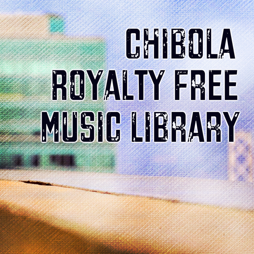 The Complete Chibola Royalty Free Music Library