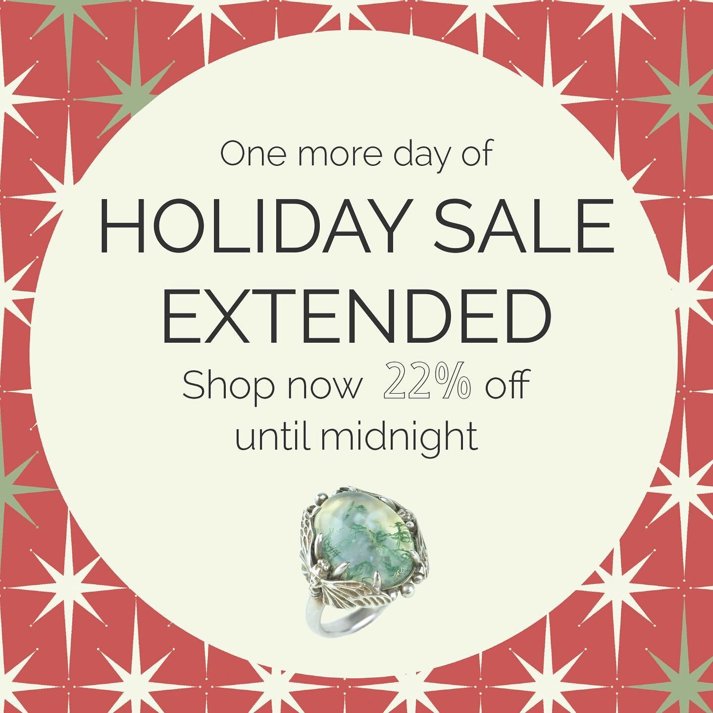 Surprise!!! The Holiday Sale has been extended one more day! 
Shop most jewelry (including brand new pieces) at 22% OFF!!
Use the code &lsquo;holidaysale2022&rsquo;

All 14k and 18k jewelry is 10% off
Use the code &lsquo;holidaygold10&rsquo;

Happy H