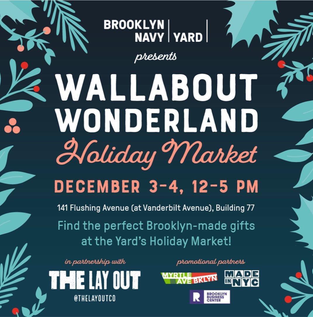 Last day to shop the WALLABOUT WONDERLAND Holiday Market at @bklynnavyyard building 77&hellip;.. 12-5pm

#todayinbrooklyn #brooklynholidaymarket #holidaymarket #fortgreene #brooklynnavyyard #navyyardneighborbk #holidayseason #holidayshopping #giftgui