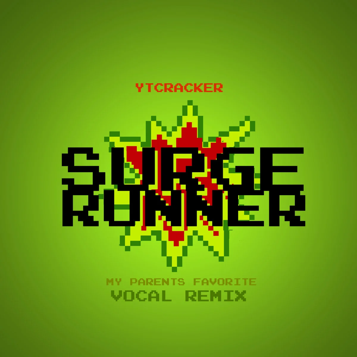 Listen to My Parents Favorite Music vocal remix of YTCracker's classic track Surge Runner