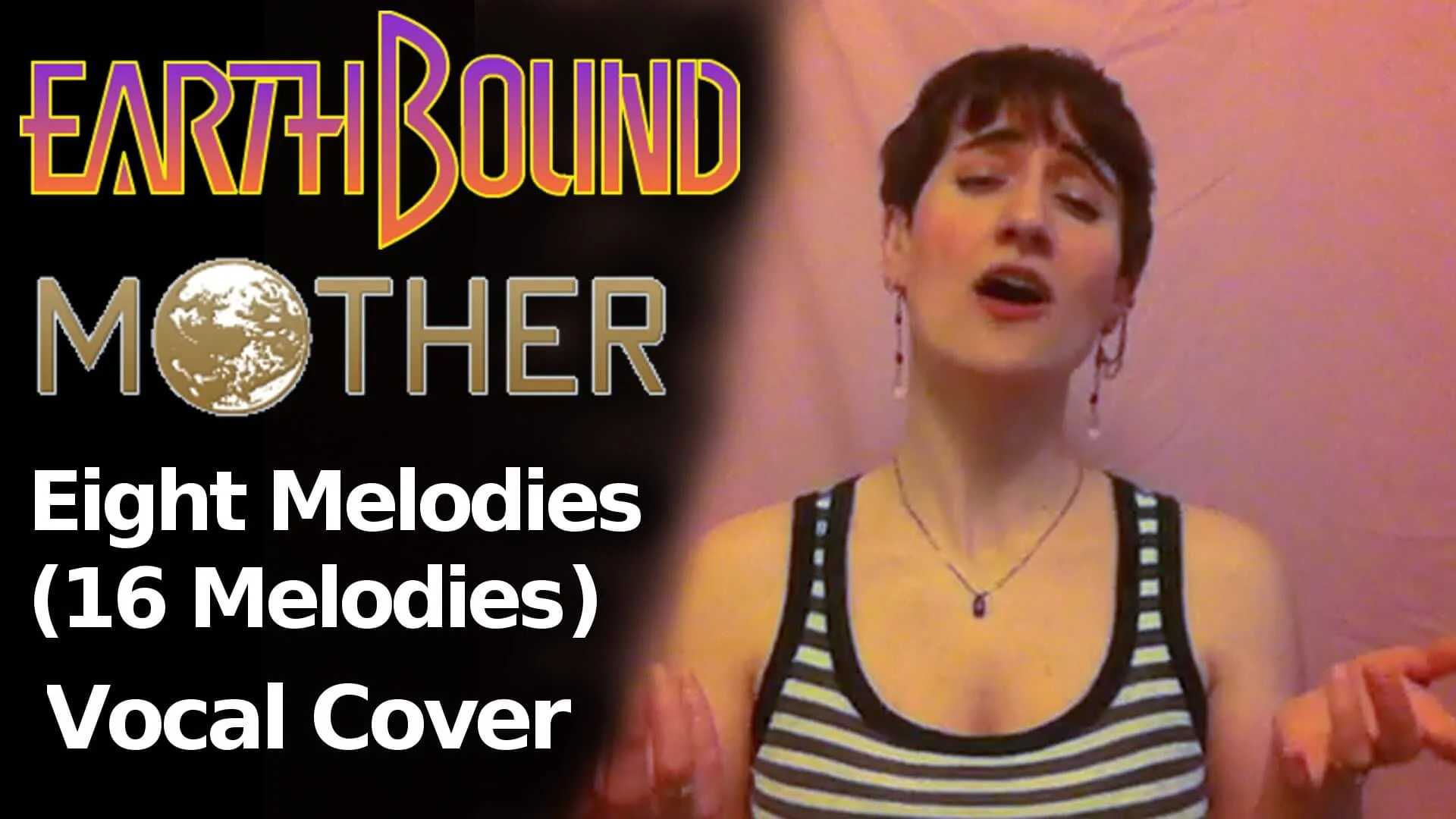 Eight Melodies (16 Melodies), Earthbound/MOTHER - Vocal Cover by Lauren the Flute
