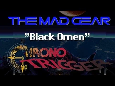Mad Gear perform hard rock rearrangement of Black Omen from Chrono Trigger
