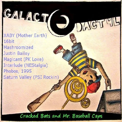 Galactodactyl - Cracked Bats and Mr. Baseball Caps EP