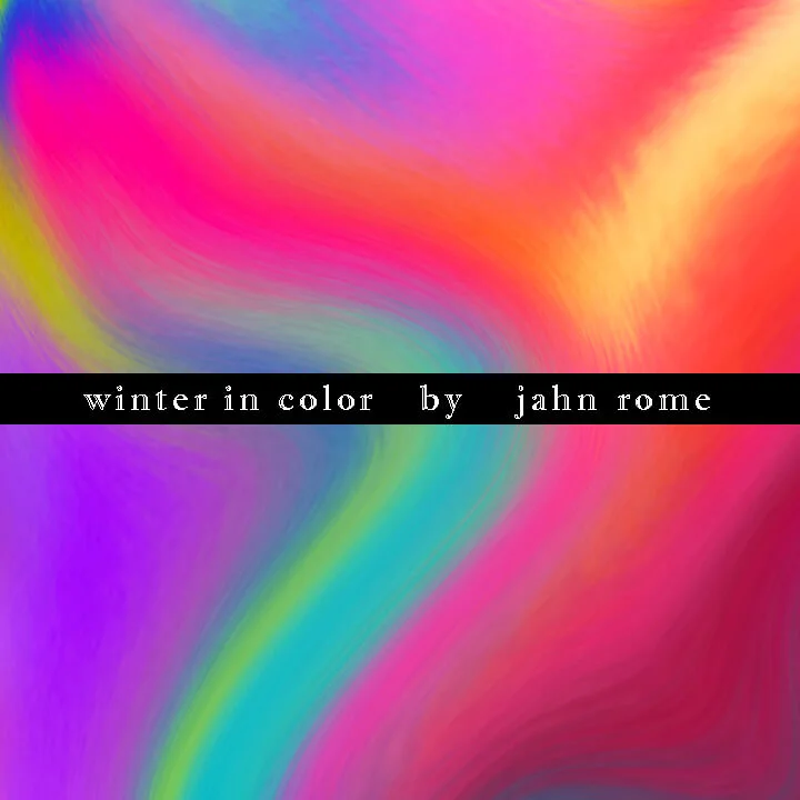 Taking in the colors: Jahn Rome - Winter in Color EP review