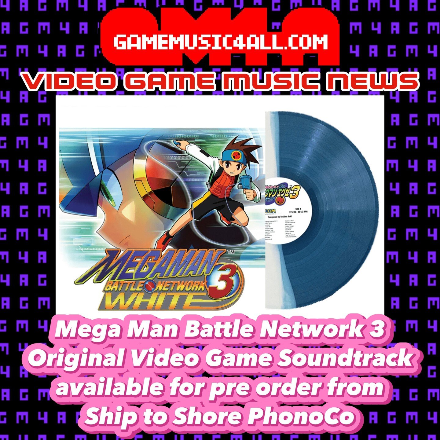 Vinyl Preorder! Mega Man Battle Network 3 (Original Video Game Soundtrack) available for Pre-order from Ship to Shore PhonoCo. Link in bio! @stsphonoco @megaman 

Find more info and game music news at: gamemusic4all.com/vgmnews

#music #videogamemusi