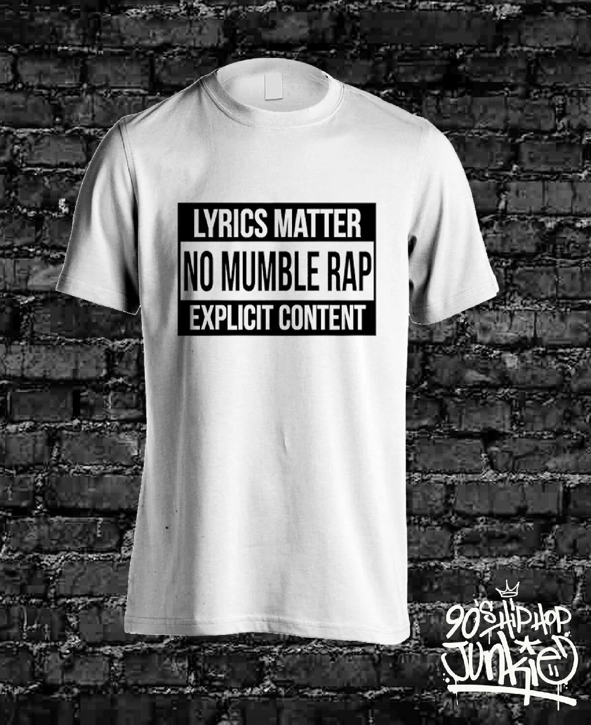 No Mumble Rap  WHITE T