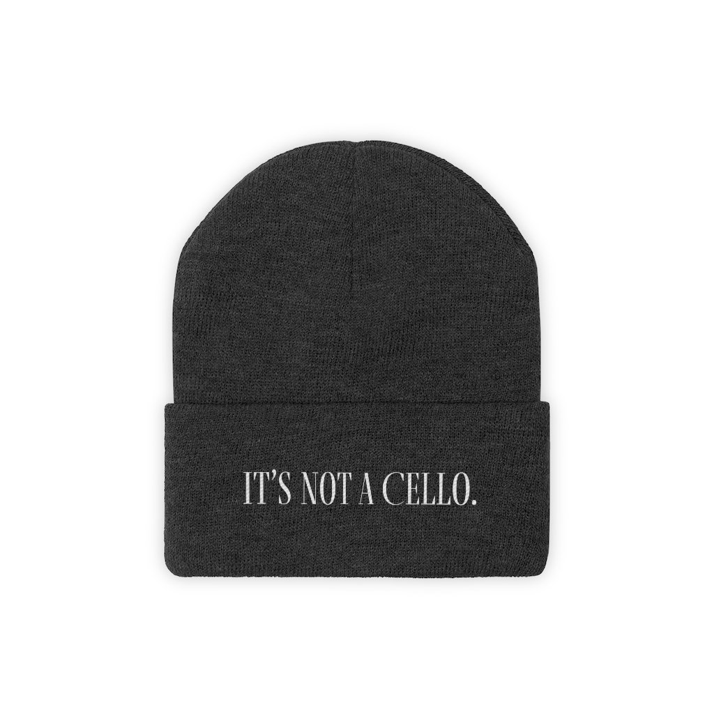 "It's Not a Cello" Beanie
