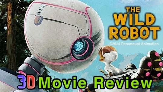 The Wild Robot 3-D Movie Review