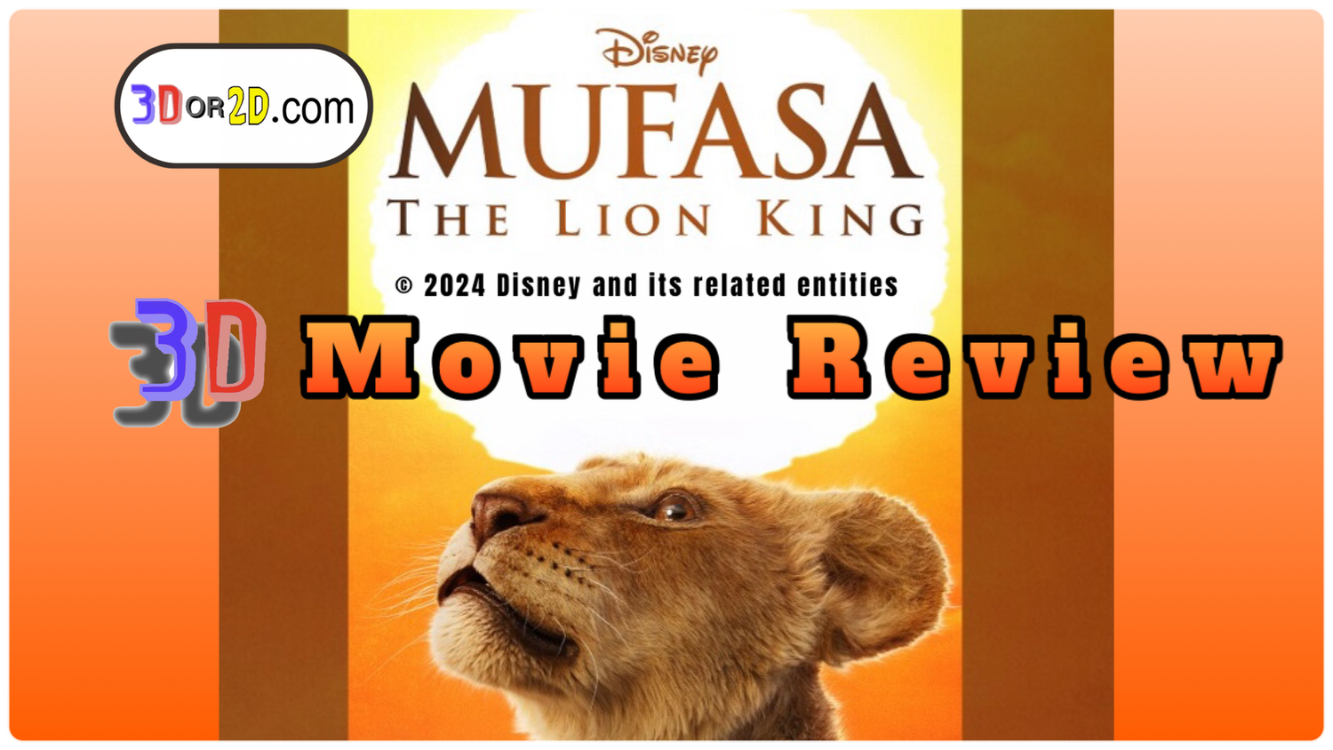 Mufasa The Lion King 3-D Movie Review