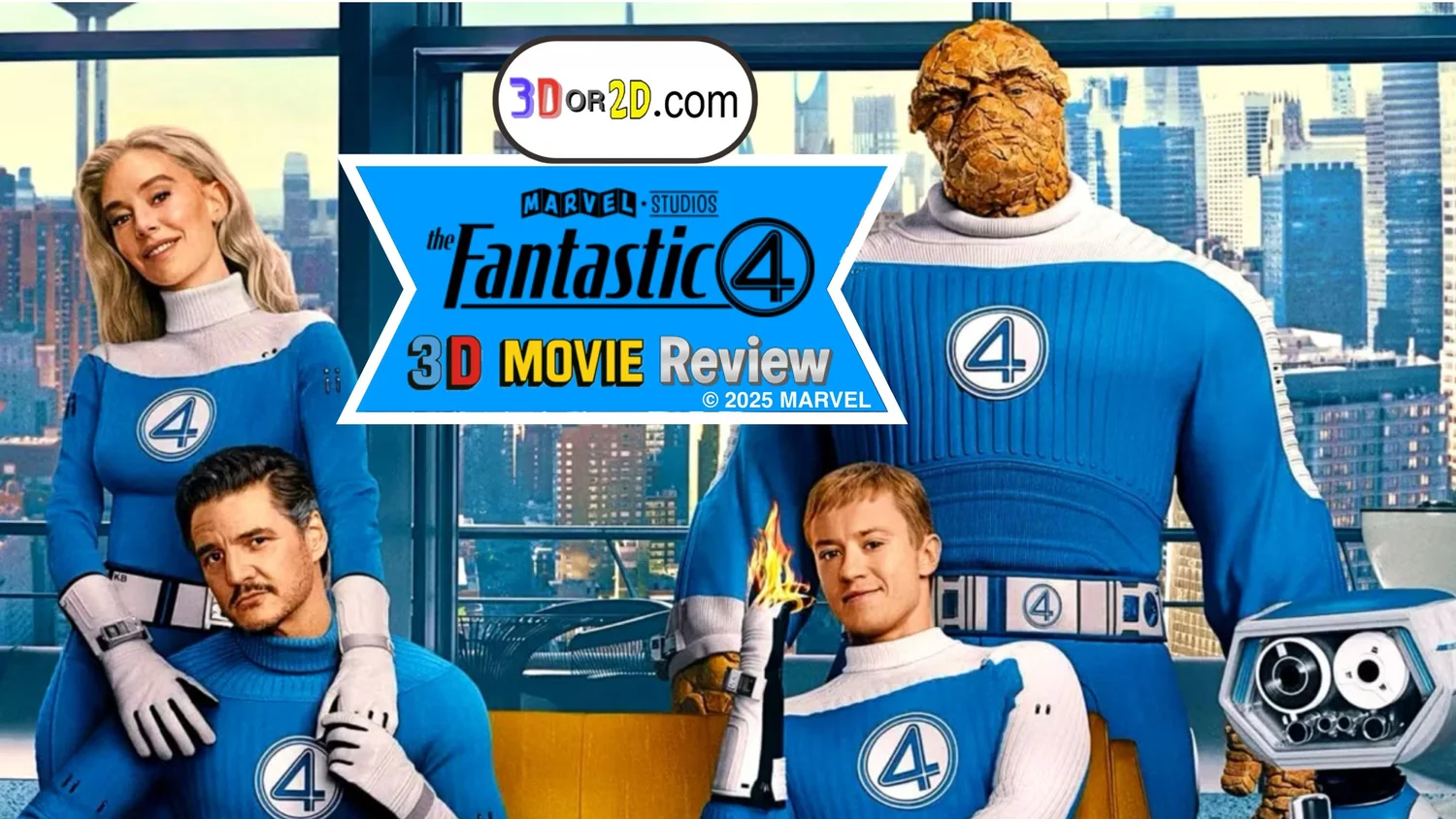 Fantastic Four First Steps 3-D Movie Review