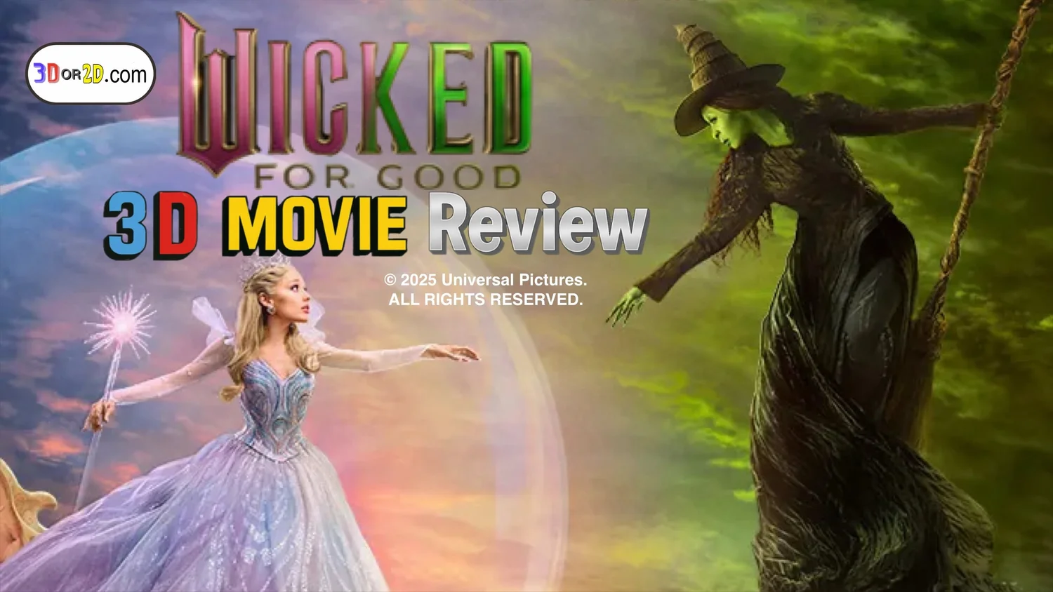 Wicked For Good 3-D Movie Review