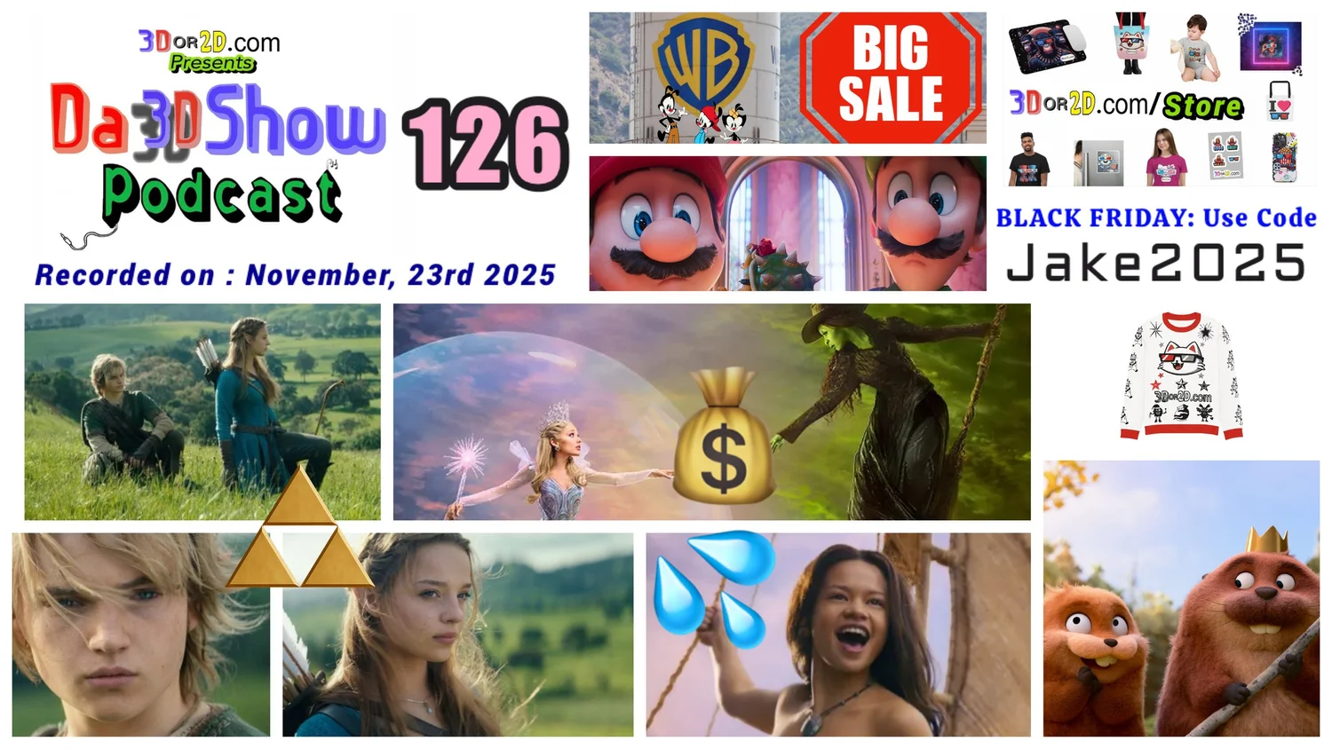 Da 3d Show 126 Podcast - Hop into the Wicked Zelda Galaxy