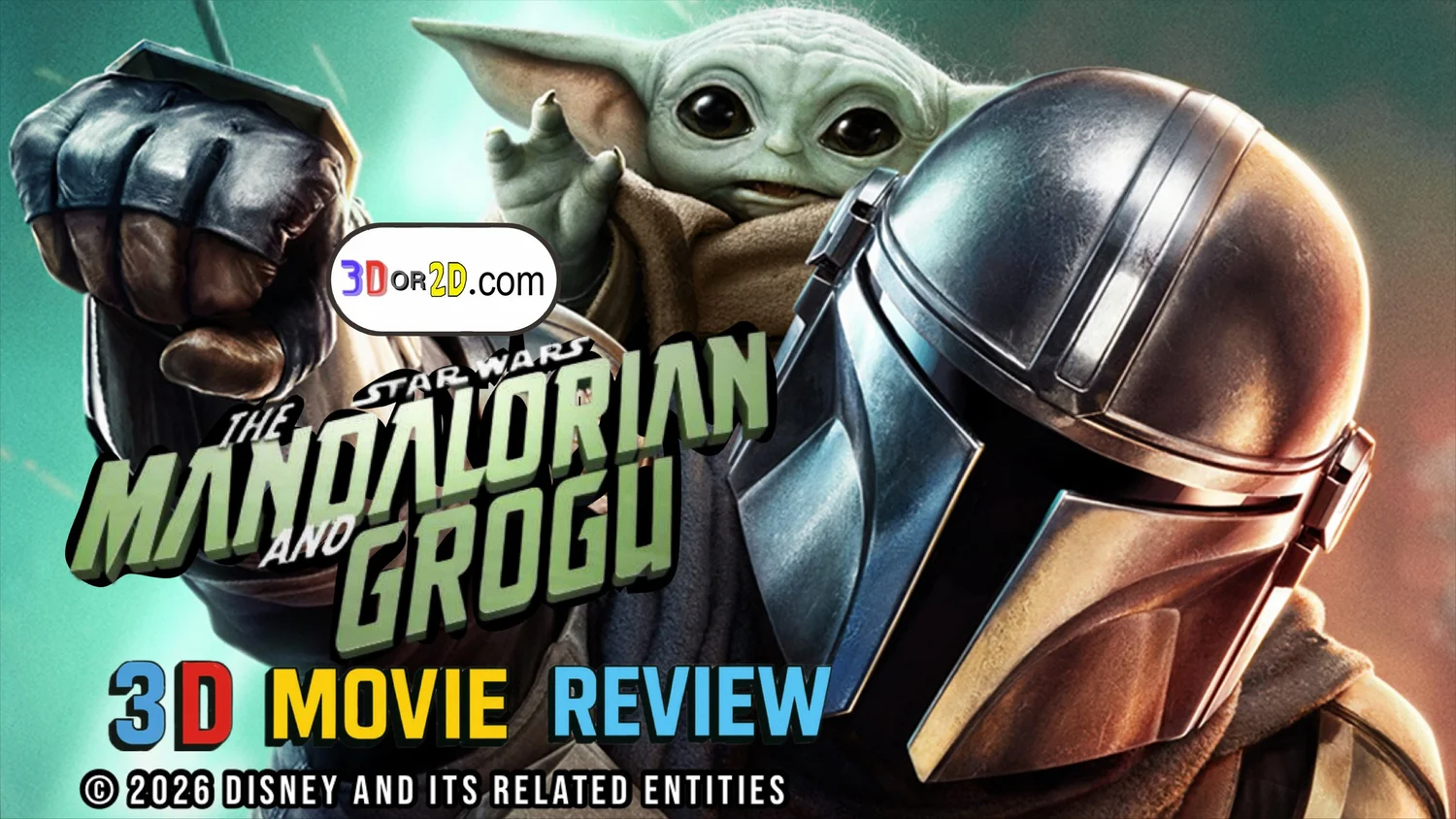 Star Wars The Mandalorian and Grogu 3-D Movie Review