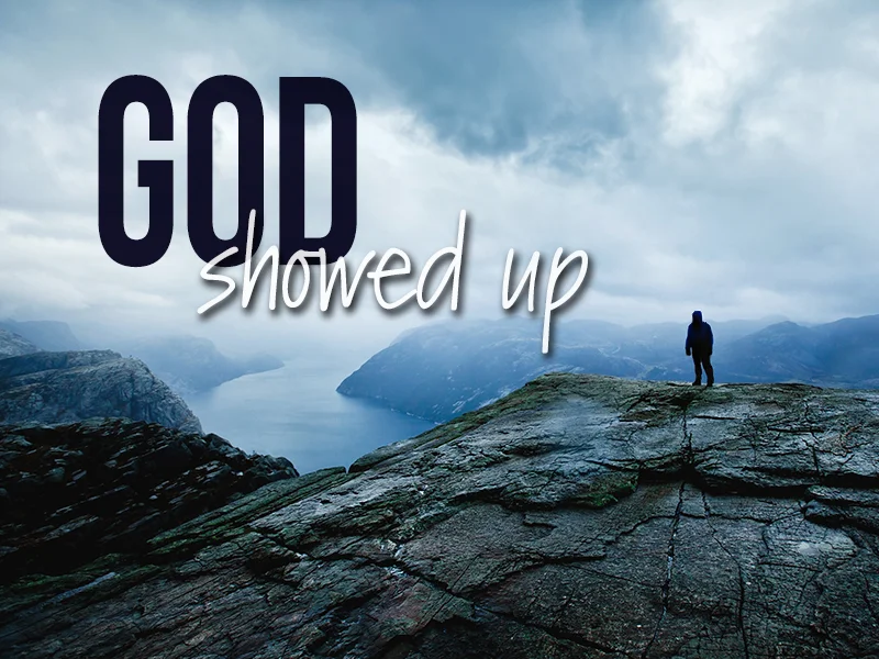 god showed up main image.jpg