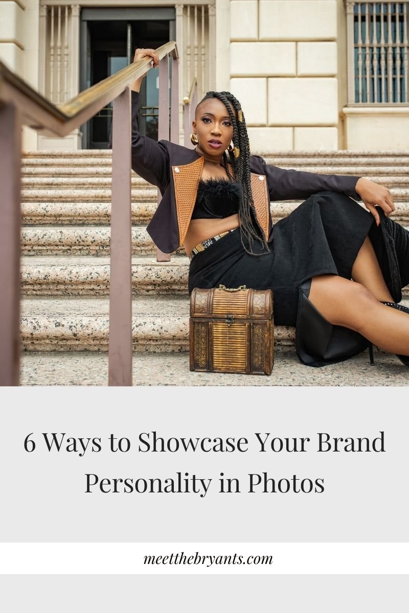 6 Ways to Showcase Your Brand Personality in Photos — Meet the Bryants ...