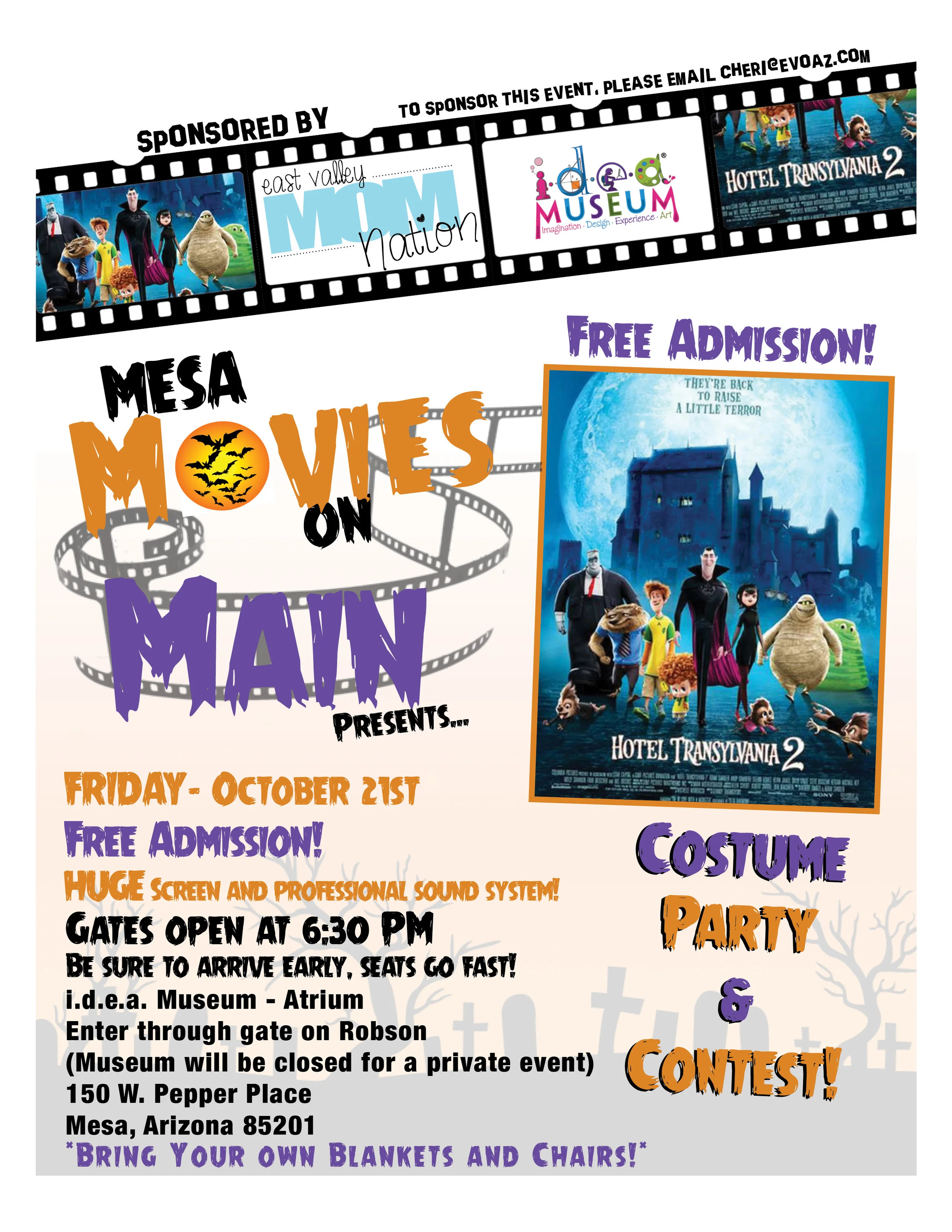 Join East Valley Mom Nation and Team Evolution for our October Movies on Main! We will be having a costume party and contest so dress your best! Please arrive at 6:30 sharp to ensure you find the best seats to fit your need! **NEW LOCATION*** This event will be held at the Idea Museum, in the Atrium!!! Please be sure to enter off Robson! The museum will be closed for a private event. Our new location is closed off, has an amazing grass area, and will be perfect for our HUGE screen and professional sound system! FREE Event!!!! Bring a blanket or chair so you can get comfy while enjoying Hotel Transylvania 2!!