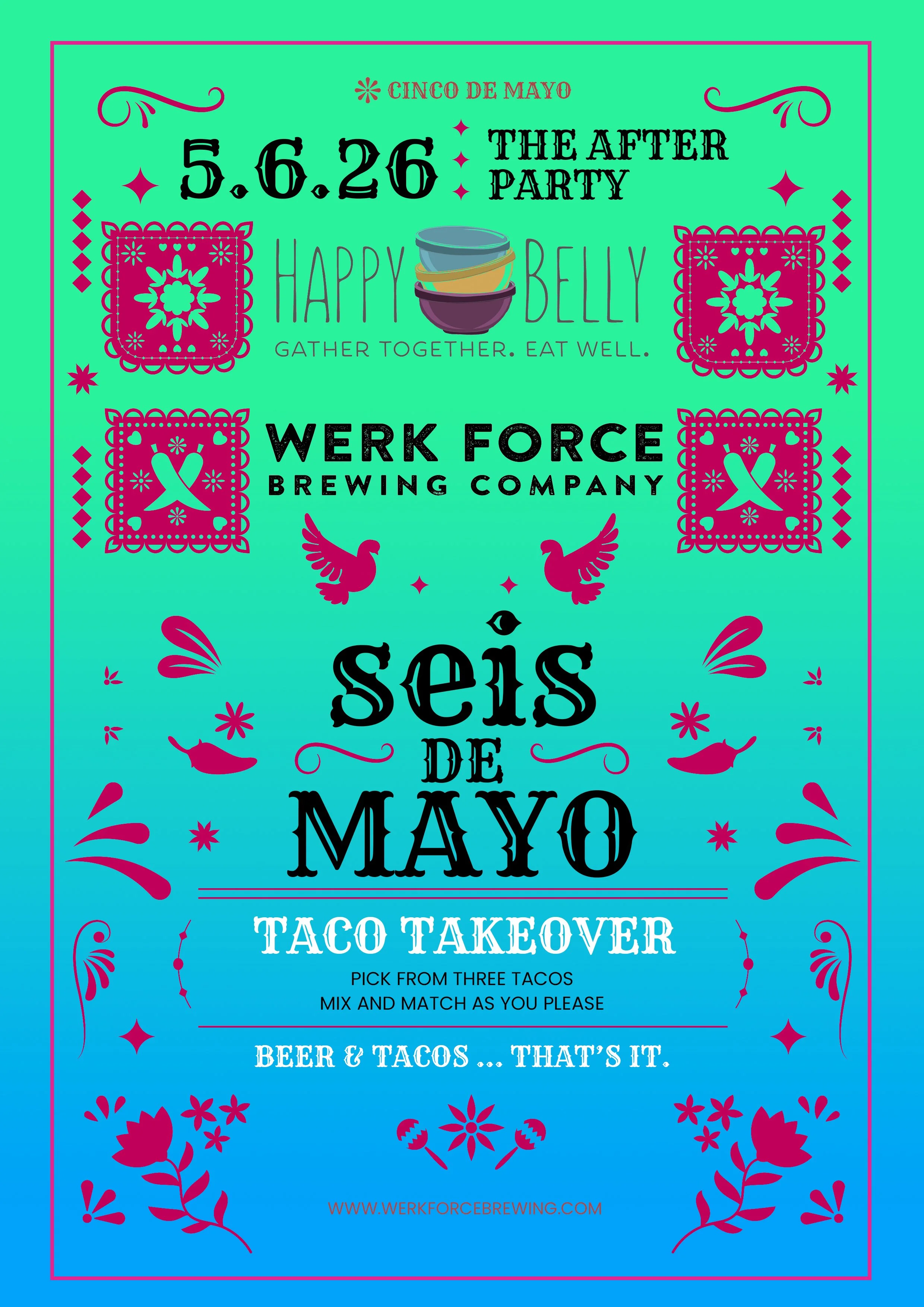 "Seis de Mayo" The Official After Party: Taco Takeover with Happy Belly
