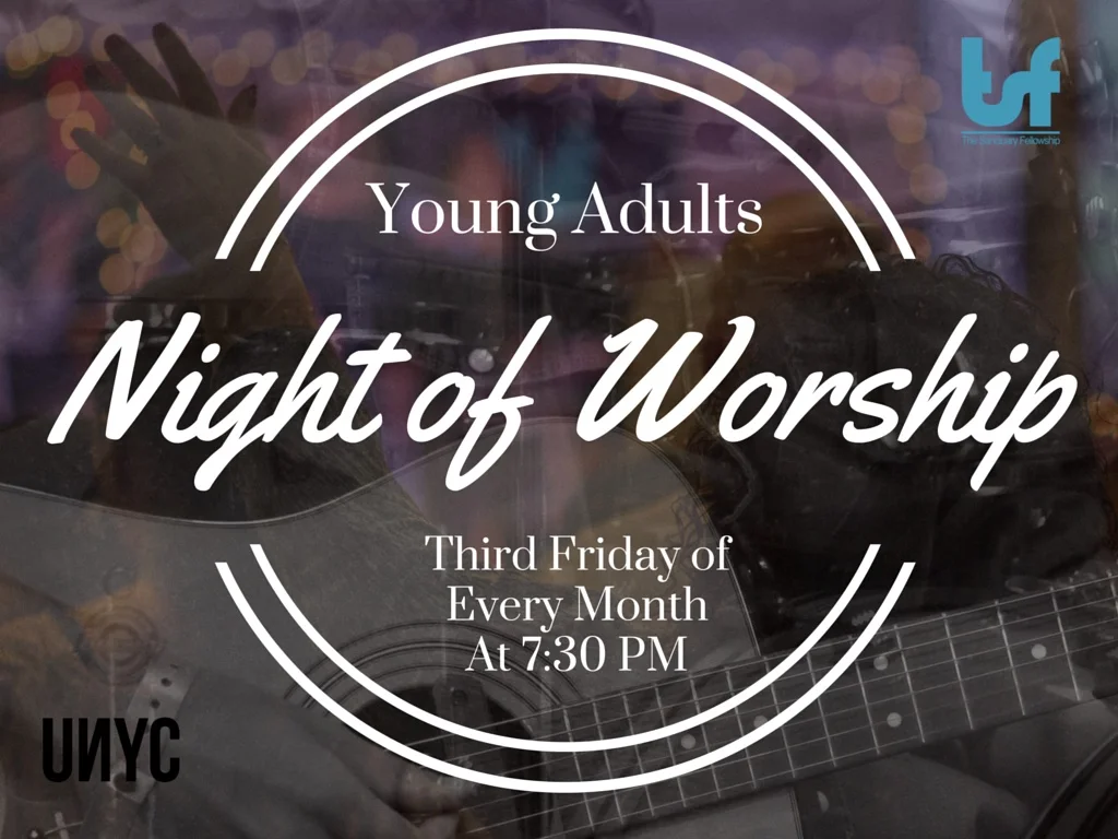 Young Adults | Night of Worship @ TSF | UNYC