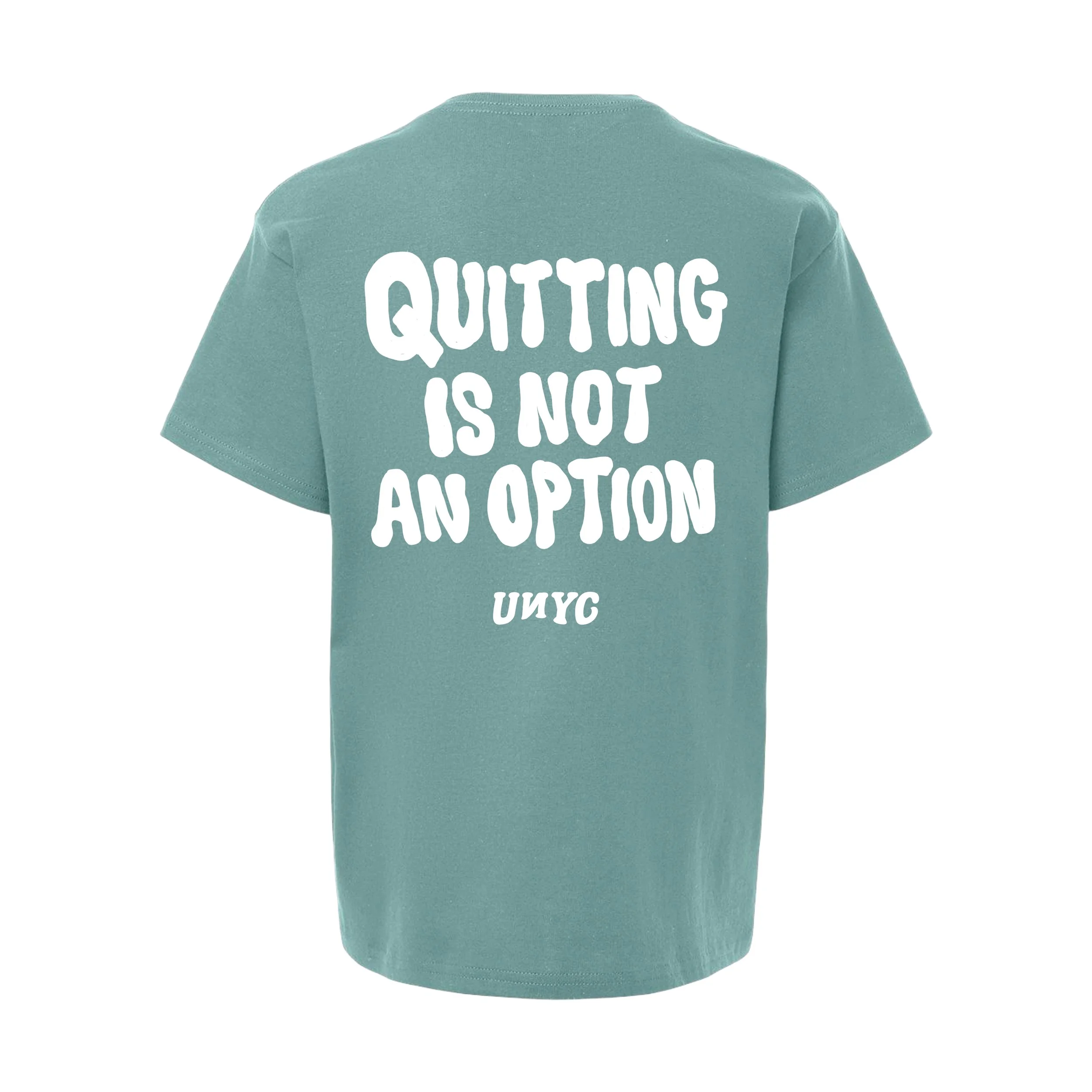 Quitting Is Not An Option (Acquatic) - Youth Tee