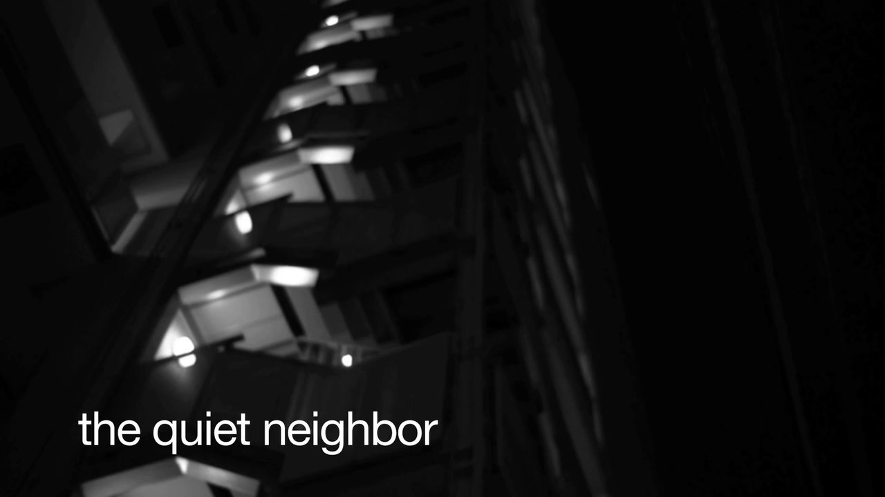 The Quiet Neighbor - short film