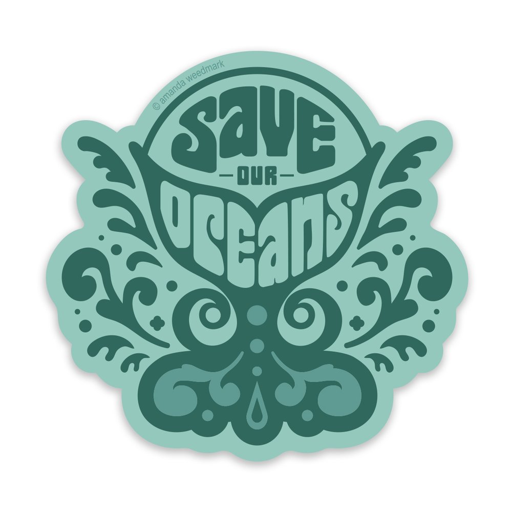 Save our Oceans Sticker — Feel-good stickers, cards, & pins