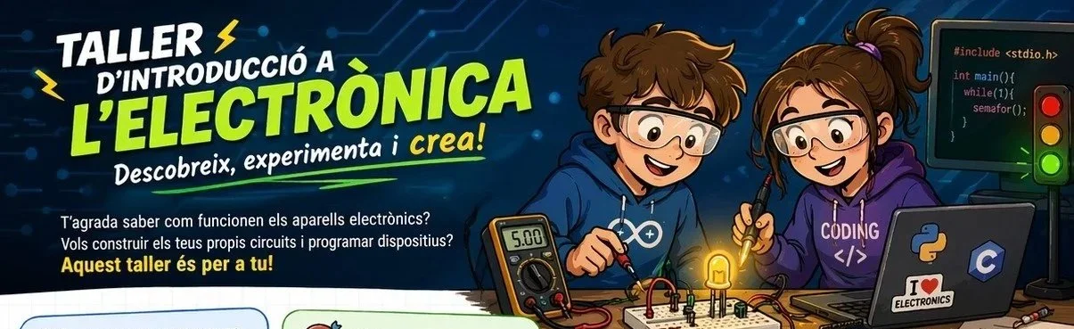 Reunió informativa: Introducció a l’Electrònica per a joves!