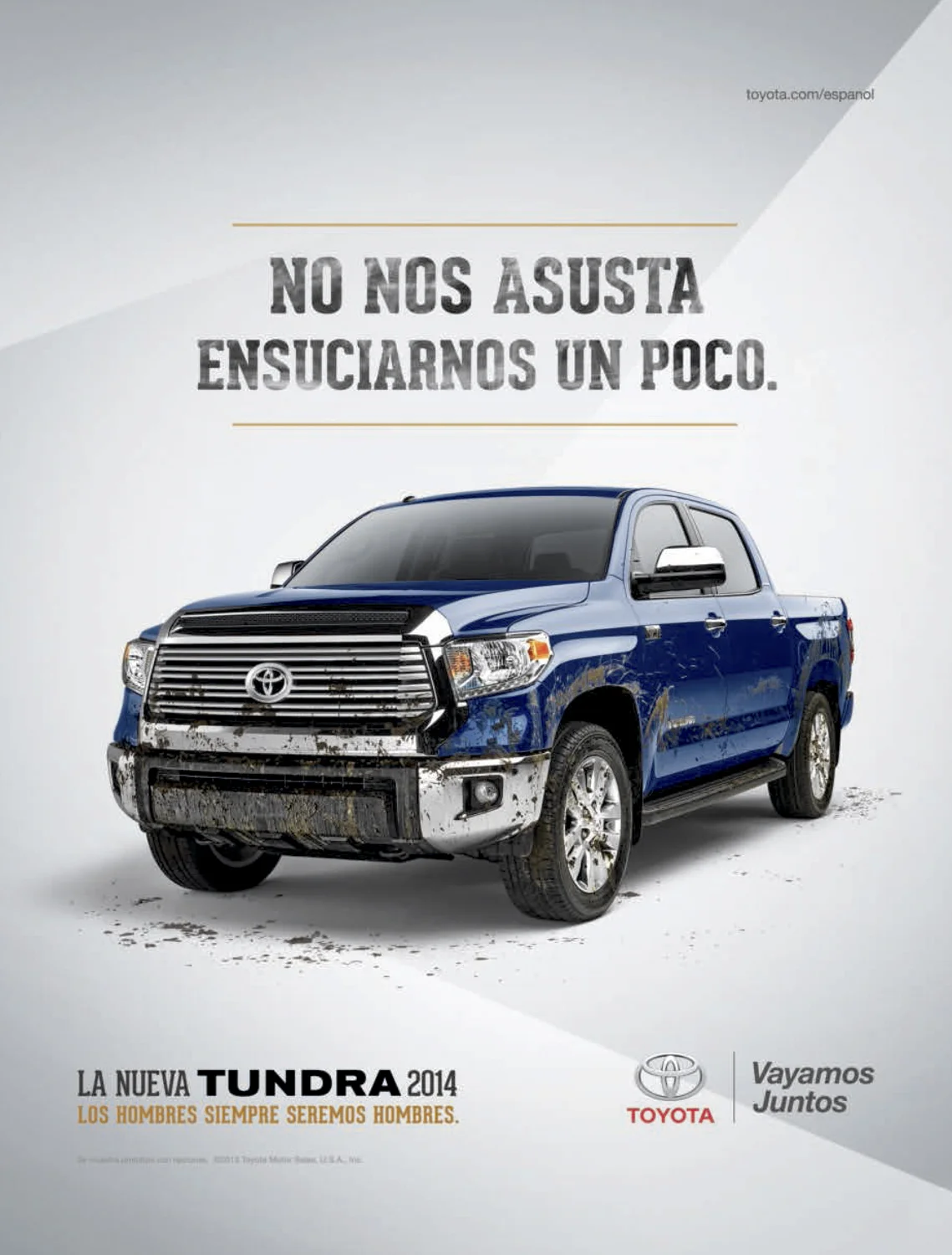 Toyota - Tundra - National Print Campaign