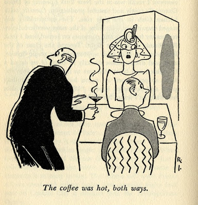 Rea Irvin, "The coffee was hot, both ways." From Snoot if You Must , 1943.