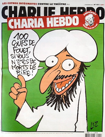 A Charlie Hebdo cover presenting Mohammed as "guest editor" ( 100 lashes if you don't die laughing! reads the voice bubble). The magazine's offices were firebombed soon after. 2011. 